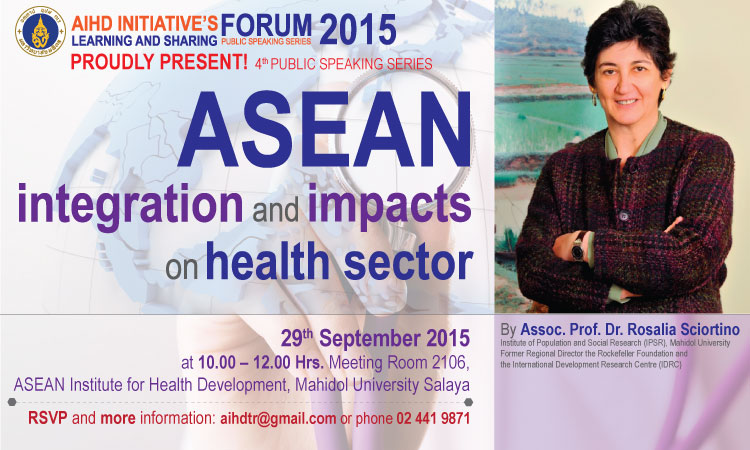 Public Speaking Series #4 : ASEAN integration and impacts on health sector