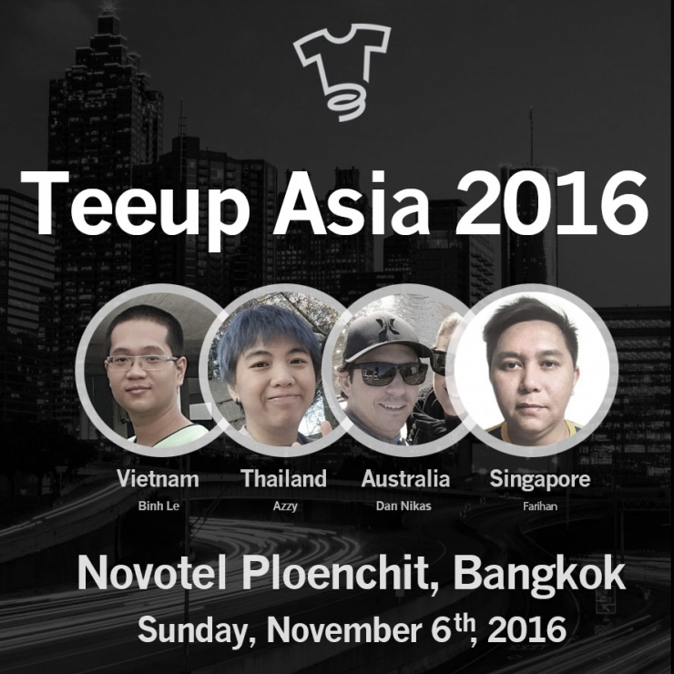 Teeup Asia 2016 by Teespring
